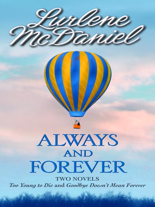 Title details for Always and Forever by Lurlene McDaniel - Available